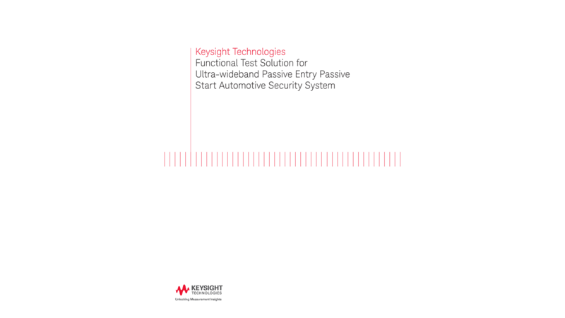 Functional Test Solution for Ultra-wideband Passive Entry Passive Start Automotive Security System
